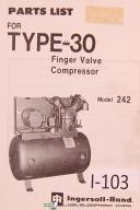 Ingersoll Rand-Ingersoll Rand Model 242, Type 30, Finger Valve Compressor Parts List Manual-10T-Type 30-01